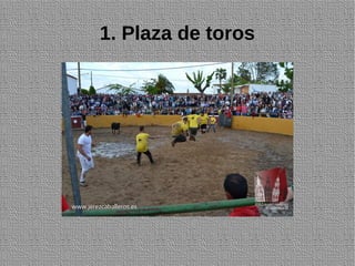 1. Plaza de toros
 