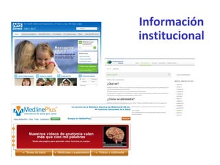 Información
institucional
 