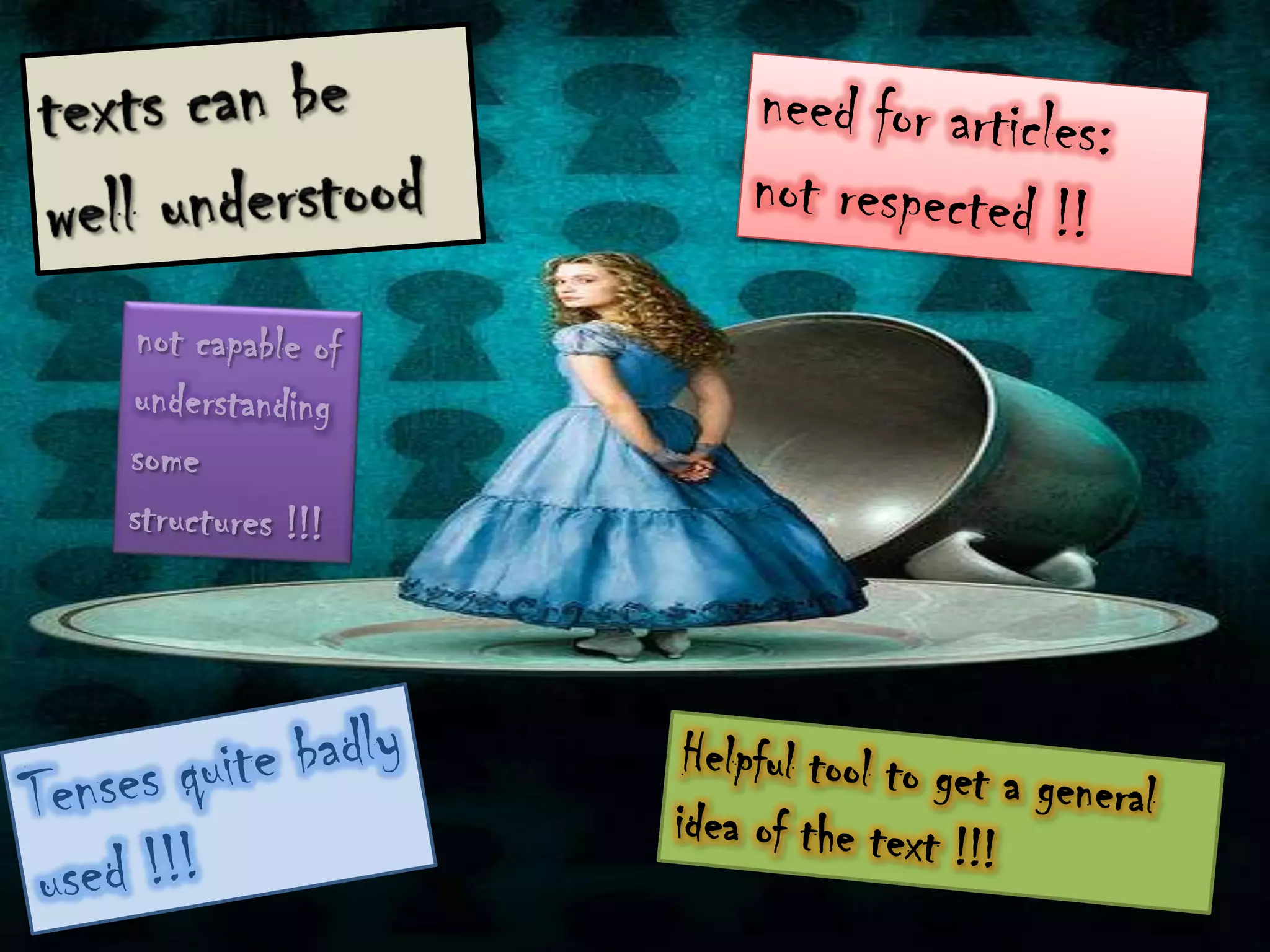 Vocabularyerrors !!!(Literal translationwith no sense)…pero están ahí. Algunos en carne y hueso…