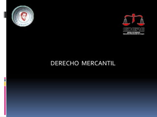 DERECHO MERCANTIL

 