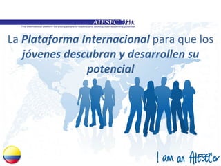 La  Plataforma Internacional  para que los  jóvenes descubran y desarrollen su potencial 
