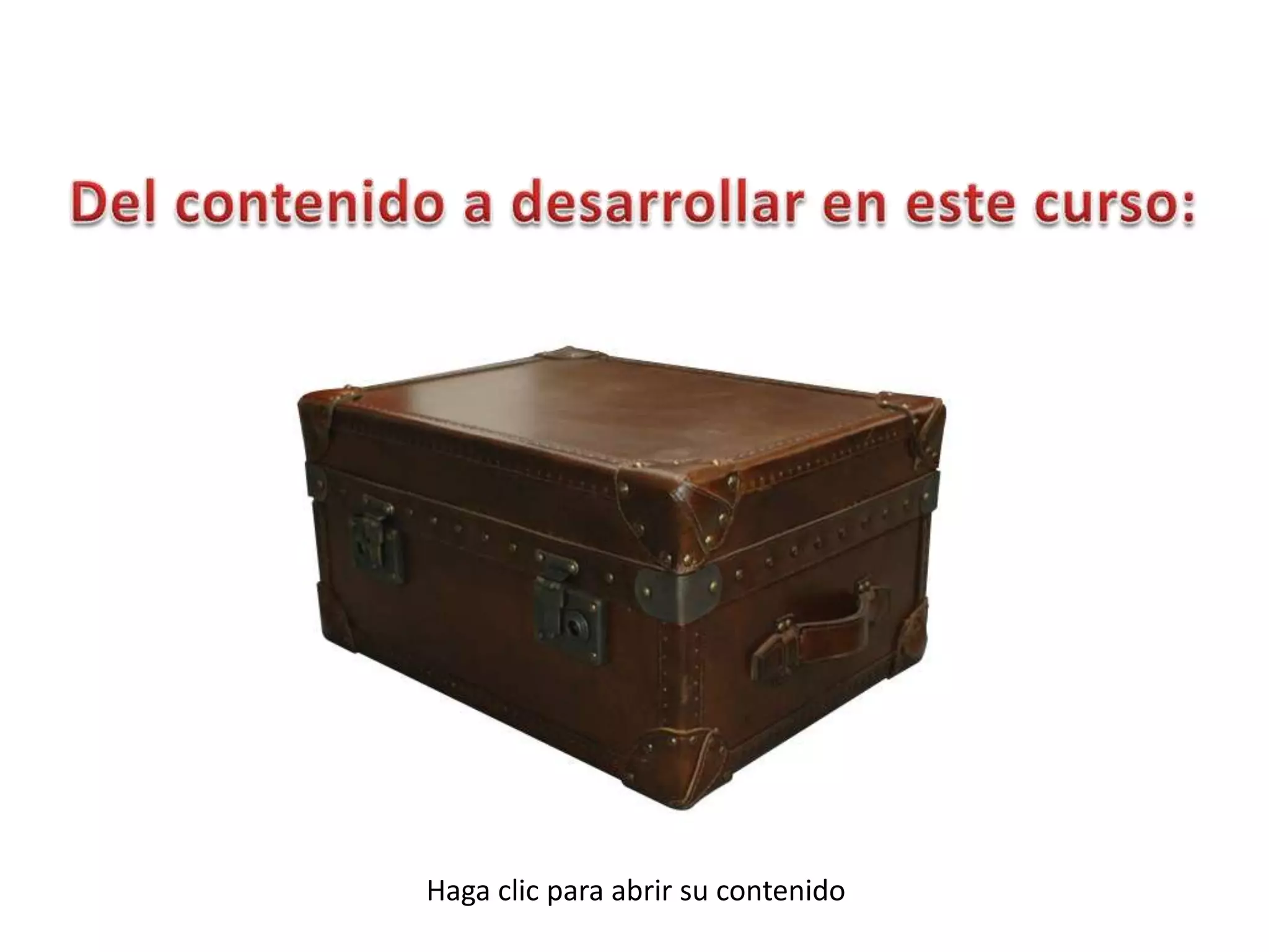 Haga clic para abrir su contenido