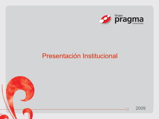 Presentación Institucional 2009 