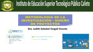 Dra. Judith Soledad Yangali Vicente
 