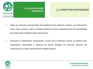 Maximizar los beneficios económicos y sociales de las comunidades locales y minimizar los impactos negativos.