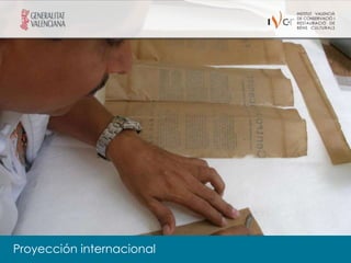 Proyección internacional
 