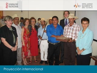 Proyección internacional
 