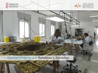 Departamento c+r Retablos y Dorados
 