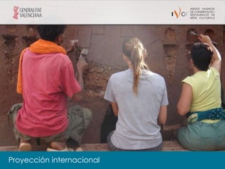 Proyección internacional
 