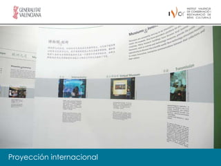 Proyección internacional
 