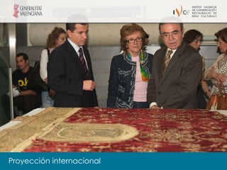 Proyección internacional
 