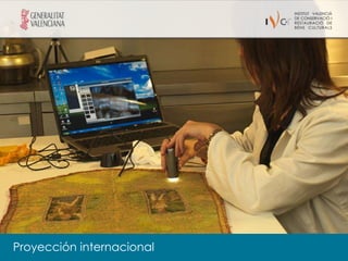 Proyección internacional
 