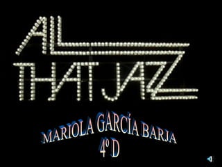 MARIOLA GARCÍA BARJA
4º D