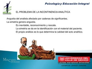 	Características del carácter neurótico.	Lo válido objetivamente no es absoluto.El paradigma positivista escinde lo objetivo de lo valioso.La ciencia  se ocupa de normas prácticas.En las artes existe un sistema de normas objetivamente  validas  - teoría práctica –La validez de la norma se sostiene en función al logro del objetivo o su fracaso inminente.  ¿No es acaso vivir un arte? –La conformación del vivir . El hombre es artista y objeto de su arte.