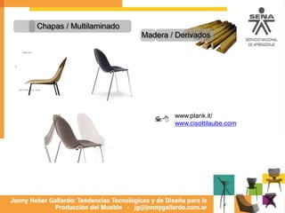 Chapas / Multilaminado
Madera / Derivados
www.plank.it/
www.cisottilaube.com
78
 