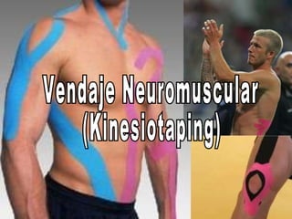Vendaje Neuromuscular  (Kinesiotaping) 