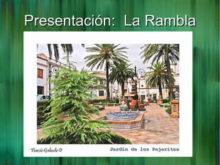 Presentación La Rambla Proyecto Integrado