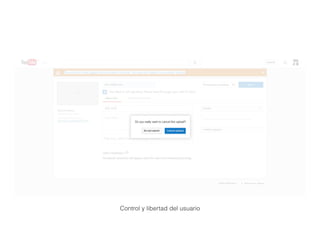 Control y libertad del usuario
 