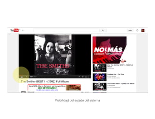 Visibilidad del estado del sistema
 