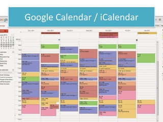 Google Calendar / iCalendar
 