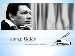 (George Alexander Portillo Galán)
3
 