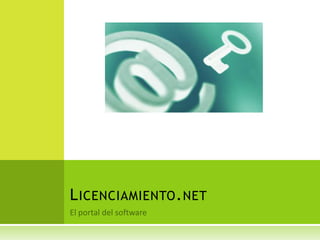 El portal del software Licenciamiento.net 