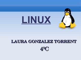 LINUX LAURA GONZALEZ TORRENT 4ºC 