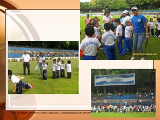 SR. RICARDO ANTONIO LOPEZ CORDOVA COORDINADOR DE DEPORTE, RECREACION Y CIUDADANIA
 