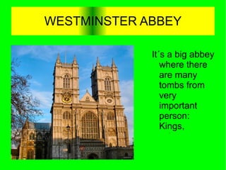 LONDON BRIDGE In London there are many bridges, but this is the most famous. 