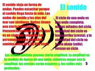 3.1-Características de las ondas................................6 