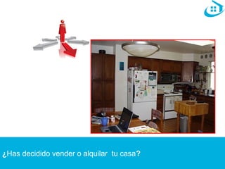 ¿Has decidido vender o alquilar tu casa? 
 