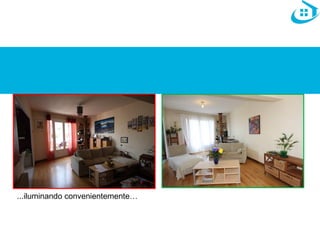 ...iluminando convenientemente… 
 
