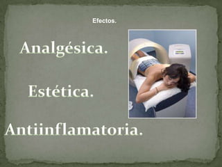 Efectos.
 