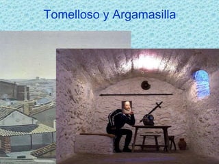Tomelloso y Argamasilla