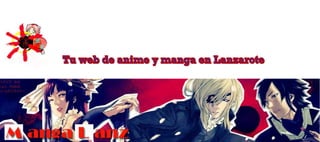 Tu web de anime y manga en Lanzarote 