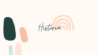 Historia
 
