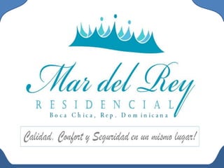 Mar del Rey Residencial- Boca Chica, Rep Dominicana-