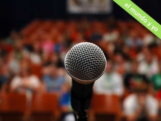 Me comunico con el mundoel mundo y yo