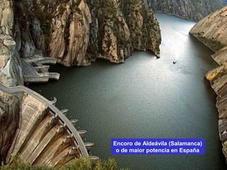 Enerxía hidraúlica Potencia Producción
(GWh)
%Bacía MW 2015
Norte 5.801 9.857 32,0%
Duero 4.427 8.748 28,4%
Ebro-Pirineo 3.371 7.584 24,6%
Tajo-Júcar-Segura 5.309 3.827 12,4%
Guadalquivir-Sur 1.162 641 2,1%
Guadiana 282 158 0,5%
Total 20.352 30.815 100%
 