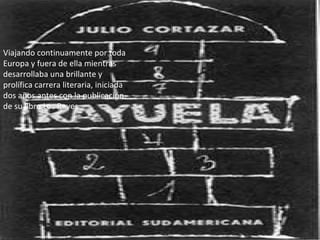 Viajando continuamente por toda Europa y fuera de ella mientras desarrollaba una brillante y prolífica carrera literaria, iniciada dos años antes con la publicación de su libro Los Reyes 