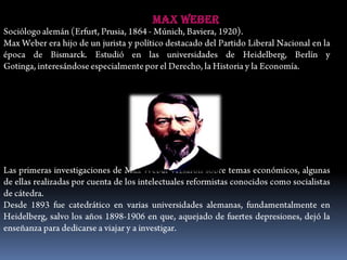 Max Weber
 