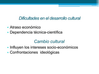 La racionalidad científica es un producto socio culturalContradicciones socioculturales al interior del producto científico.La ciencia como dimensión de la cultura y su contribución al desarrollo espiritual del hombre.Búsqueda de saber y ciencia como necesidad cultural del hombre.La cultura como actividad creadora de sentido.La cultura como desarrollo producido en el individuo.
