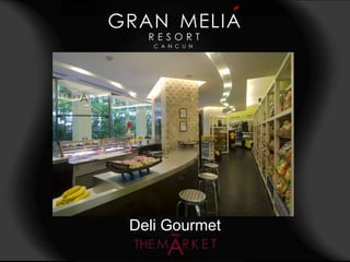 Deli Gourmet
 