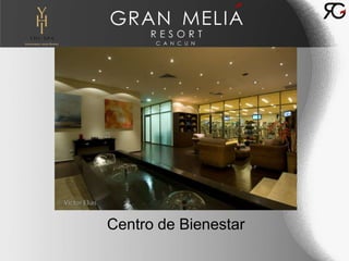 Centro de Bienestar
 