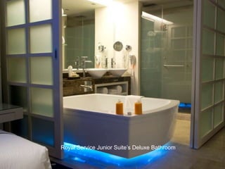 Royal Service Junior Suite’s Deluxe Bathroom
 