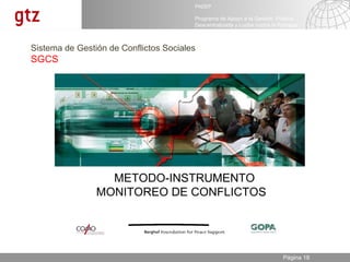 Sistema de Gestión de Conflictos Sociales SGCS METODO-INSTRUMENTO MONITOREO DE CONFLICTOS  