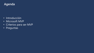 El camino a convertirse en Microsoft MVP | PPTX