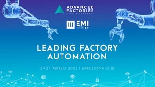 LEADING FACTORY
AUTOMATION
 