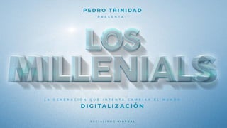 Presentación - Millenials (Generación)