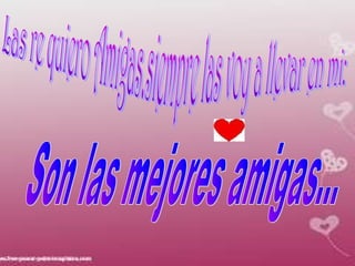 Presentación mis mejores amigas